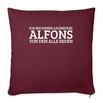 Alfons Lustiger Spruch Geburtstag Vorname - Sofakissenbezug 45 x 45 cm - Burgunderrot - Vorne
