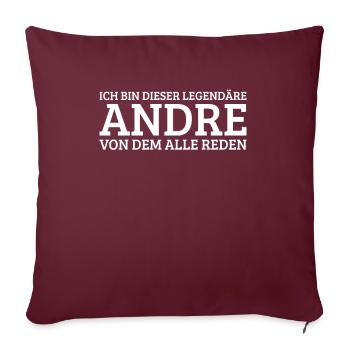 Andre Lustiger Spruch Geburtstag Vorname - Sofakissenbezug 45 x 45 cm - Burgunderrot - Vorne