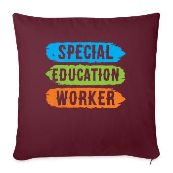 Travailleurs de l’éducation spécialisée Enseignants en éducation spécialisée - Housse de coussin décorative 45 x 45 cm - bordeaux - Devant
