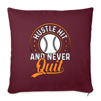 Hustle Hit et n’abandonnez jamais le baseball - Housse de coussin décorative 45 x 45 cm - bordeaux - Devant