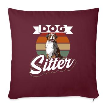 Dog Sitter Dog Sitting Dog Sitting Dog - Housse de coussin décorative 45 x 45 cm - bordeaux - Devant