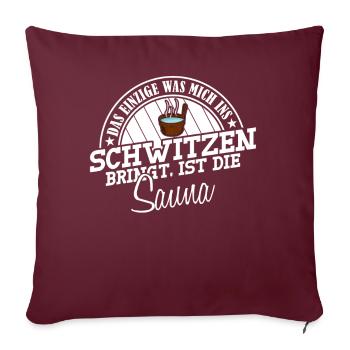 Sauna Witz Saunist Saunisten Saunieren - Sofakissenbezug 45 x 45 cm - Burgunderrot - Vorne