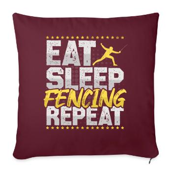 Fechten Eat Sleep Repeat Schwertkampf Schwerter - Sofakissenbezug 45 x 45 cm - Burgunderrot - Vorne