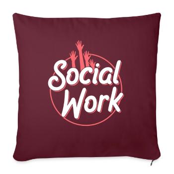 Sozialarbeit Soziale Arbeit Sozialarbeiter Beruf - Sofakissenbezug 45 x 45 cm - Burgunderrot - Vorne