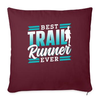 Meilleur coureur de trail de tous les temps Trail Run - Housse de coussin décorative 45 x 45 cm - bordeaux - Devant