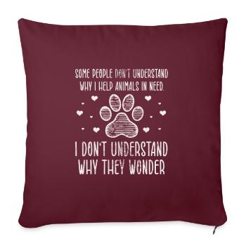 Animal Rescue Animal Rights Animal Love Pet Gift - Housse de coussin décorative 45 x 45 cm - bordeaux - Devant