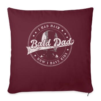 Être chauve avec une barbe Papa chauve - Housse de coussin décorative 45 x 45 cm - bordeaux - Devant