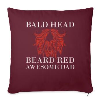 Être chauve avec une barbe Papa chauve - Housse de coussin décorative 45 x 45 cm - bordeaux - Devant