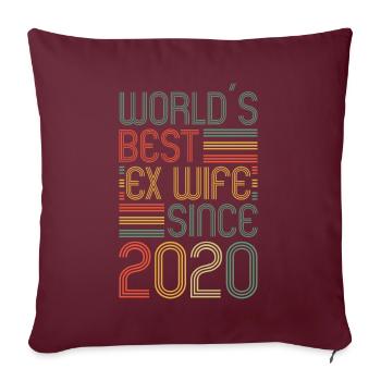 Worlds Best Ex Wife since 2020 Scheidungs - Sofakissenbezug 45 x 45 cm - Burgunderrot - Vorne