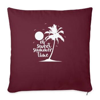 Oh sweet Summer Time Baum Palme Urlaub - Sofakissenbezug 45 x 45 cm - Burgunderrot - Vorne
