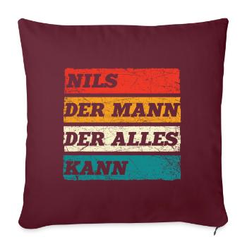 Nils Der Mann Der Alles Kann Vorname Nils - Sofakissenbezug 45 x 45 cm - Burgunderrot - Vorne