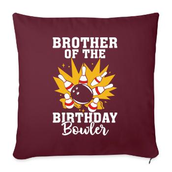 Frère du joueur de quilles d’anniversaire - Housse de coussin décorative 45 x 45 cm - bordeaux - Devant
