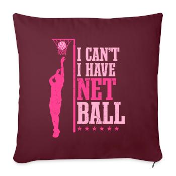 Je ne peux pas avoir de netball - Housse de coussin décorative 45 x 45 cm - bordeaux - Devant