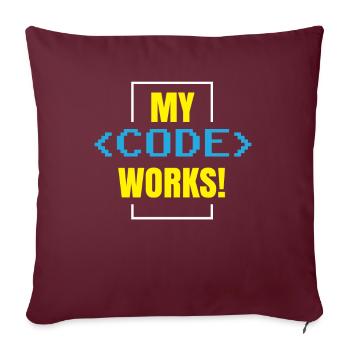 Mein Code Funktioniert Programmieren Coding Coder - Sofakissenbezug 45 x 45 cm - Burgunderrot - Vorne