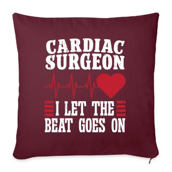 Le chirurgien cardiaque Let Beat va sur la chirurgie cardiaque - Housse de coussin décorative 45 x 45 cm - bordeaux - Devant