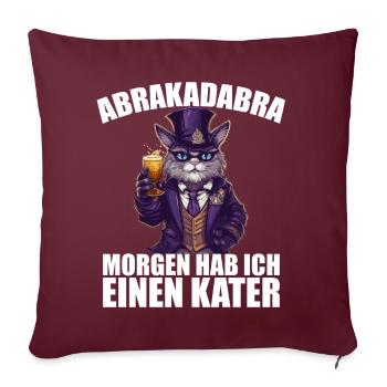 Abrakadabra Morgen Hab Ich Einen Kater Mallorca - Sofakissenbezug 45 x 45 cm - Burgunderrot - Vorne