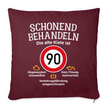 90. Geburtstag Schonend Behandeln 90 Alte Kiste 90 - Sofakissenbezug 45 x 45 cm - Burgunderrot - Vorne
