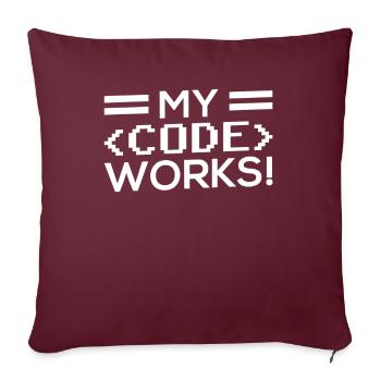 Mein Code Funktioniert Programmieren Coding Coder - Sofakissenbezug 45 x 45 cm - Burgunderrot - Vorne