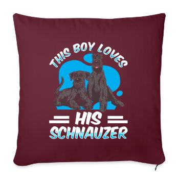Ce garçon aime ses Schnauzer Schnauzers - Housse de coussin décorative 45 x 45 cm - bordeaux - Devant
