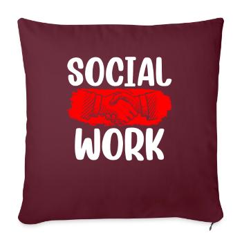 Sozialarbeit Soziale Arbeit Sozialarbeiter Beruf - Sofakissenbezug 45 x 45 cm - Burgunderrot - Vorne