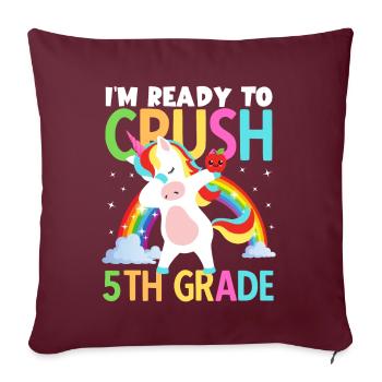 Retour à l’école Je suis prêt à écraser les filles de 5e année - Housse de coussin décorative 45 x 45 cm - bordeaux - Devant