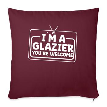 Glazier vous êtes le bienvenu Glazier Glasarbeiter Glas - Housse de coussin décorative 45 x 45 cm - bordeaux - Devant