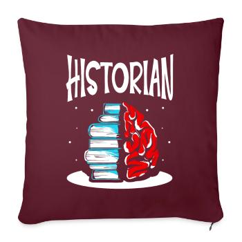 Historien Histoire Professeur d’histoire Histoire - Housse de coussin décorative 45 x 45 cm - bordeaux - Devant