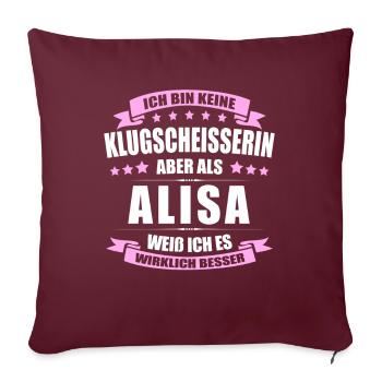 Name Alisa Vorname Klugscheisserin Namenstag - Sofakissenbezug 45 x 45 cm - Burgunderrot - Vorne