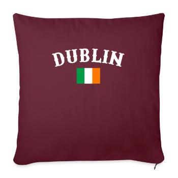 Dublin, Irlande, Drapeau, Irlandais irlandais - Housse de coussin décorative 45 x 45 cm - bordeaux - Devant