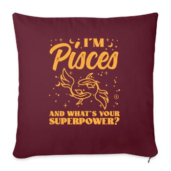 Astrologie Pisces Whats Your Superpower Esoterik - Sofakissenbezug 45 x 45 cm - Burgunderrot - Vorne