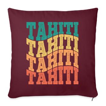 Beautiful souvenir gift idea of Tahiti Island - Sofa pillowcase 17,3'' x 17,3'' (45 x 45 cm) - burgundy - Front