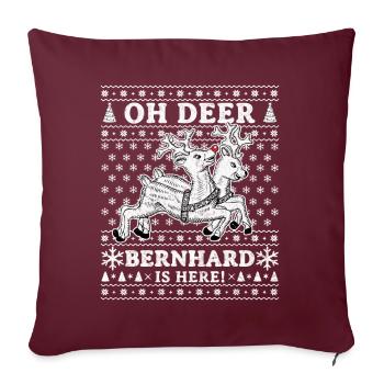 Oh Deer - Bernhard is here Ugly Weihnachten - Sofakissenbezug 45 x 45 cm - Burgunderrot - Vorne