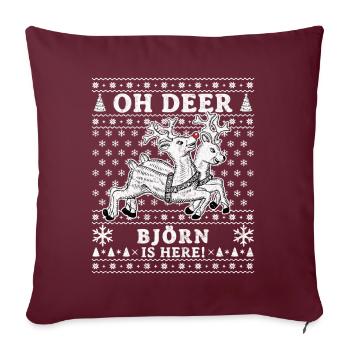 Oh Deer - Björn is here Ugly Weihnachten - Sofakissenbezug 45 x 45 cm - Burgunderrot - Vorne