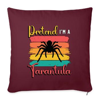 Tarantulas Pretend I'm A Tarantula Retro Arachnid - Sofakissenbezug 45 x 45 cm - Burgunderrot - Vorne