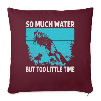 Tant d’eau mais trop peu de temps - Housse de coussin décorative 45 x 45 cm - bordeaux - Devant