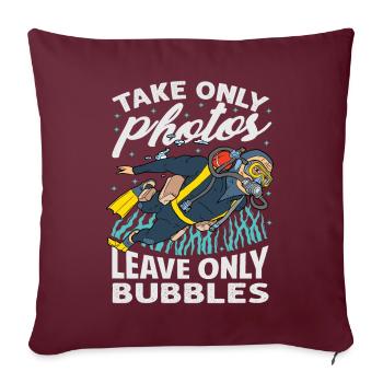 Ne prenez que des photos - Ne laissez que des bulles Environnement - Housse de coussin décorative 45 x 45 cm - bordeaux - Devant