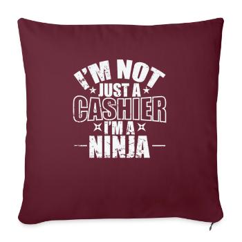 I'm not just a Cashier I'm a Ninja Beruf - Sofakissenbezug 45 x 45 cm - Burgunderrot - Vorne