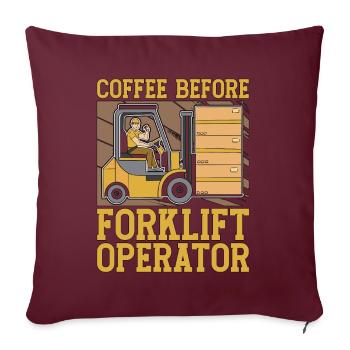 Forklift Operator Coffee Truck Driver Coffee Lover - Sofakissenbezug 45 x 45 cm - Burgunderrot - Vorne