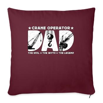 Opérateur de grue Papa Le véhicule de construction Idol - Housse de coussin décorative 45 x 45 cm - bordeaux - Devant