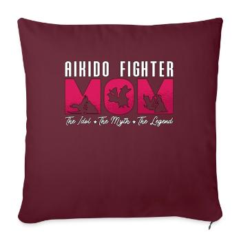 Maman combattante d’Aïkido L’idole Le karaté d’aïkido - Housse de coussin décorative 45 x 45 cm - bordeaux - Devant