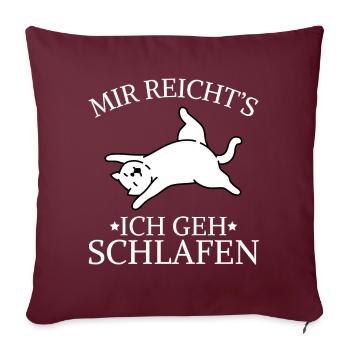 Mir Reicht's Ich Geh Schlafen - Katzendesign - Sofakissenbezug 45 x 45 cm - Burgunderrot - Vorne