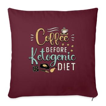 Amoureux du régime cétogène Cétose du café Amateur de café - Housse de coussin décorative 45 x 45 cm - bordeaux - Devant