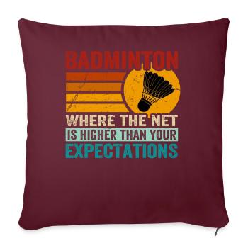 BADMINTON - Net Is Higher Than Your Expectations - Sofakissenbezug 45 x 45 cm - Burgunderrot - Vorne