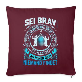 Badminton - Play Where The Wifi Is Weak - Sofakissenbezug 45 x 45 cm - Burgunderrot - Vorne