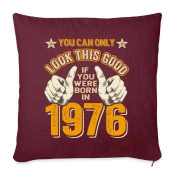 Anniversaire 1976 Né en 1976 né en 1976 - Housse de coussin décorative 45 x 45 cm - bordeaux - Devant
