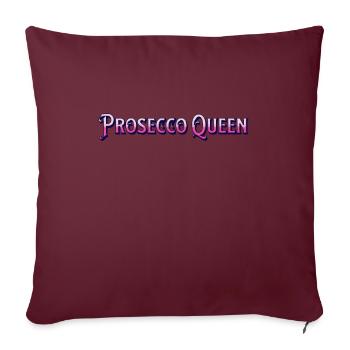 Prosecco Queen Chemise de célébration pour femme - Housse de coussin décorative 45 x 45 cm - bordeaux - Devant