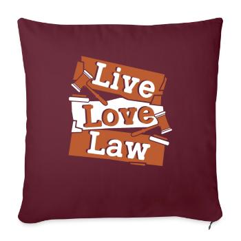 Live Love Law Études juridiques Étudiants en faculté de droit - Housse de coussin décorative 45 x 45 cm - bordeaux - Devant