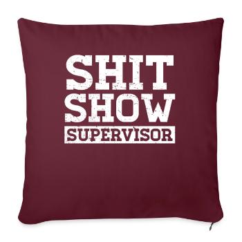 Shit Show Supervisor Crew Tee - Sofakissenbezug 45 x 45 cm - Burgunderrot - Vorne