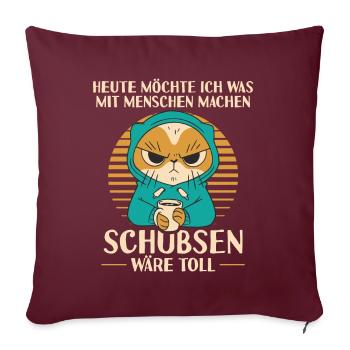 Funny Pushing Cats Saying Shirt - Sofa pillowcase 17,3'' x 17,3'' (45 x 45 cm) - burgundy - Front