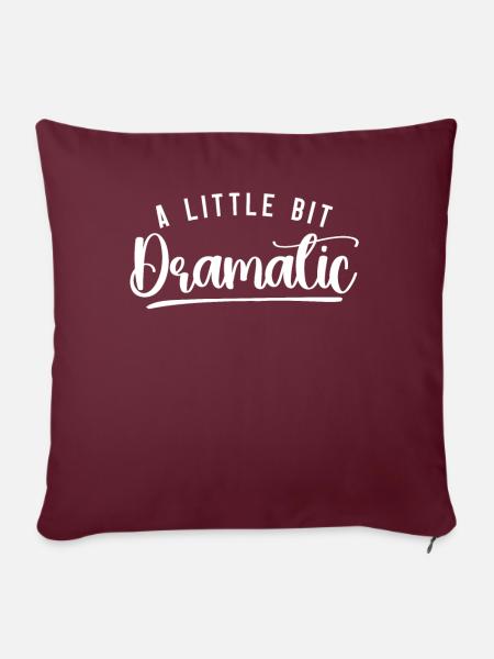 Bit Dramatic Fun Women's Tee - Sofakissenbezug 45 x 45 cm - Burgunderrot